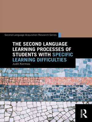 cover image of The Second Language Learning Processes of Students with Specific Learning Difficulties